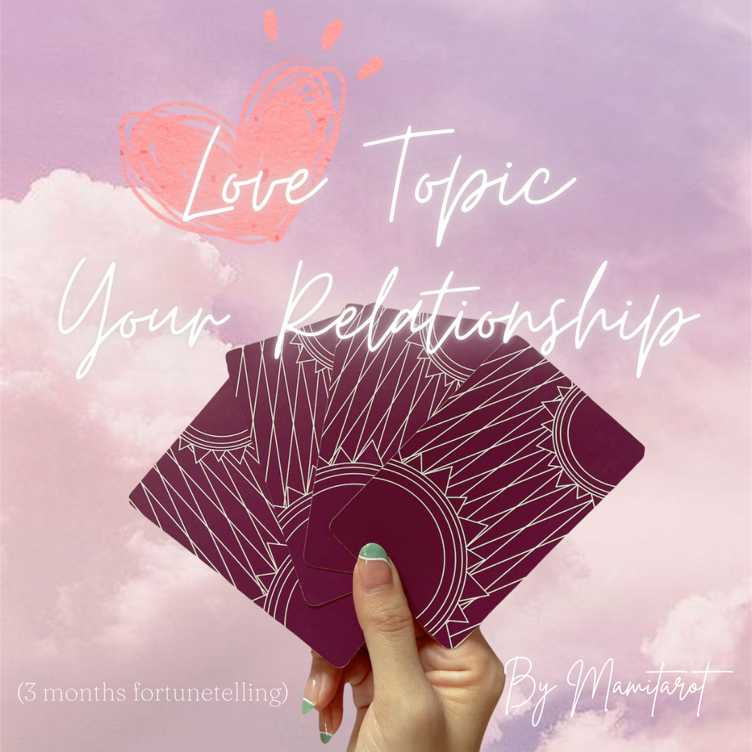 Love Topic & Your Relationship Package-0